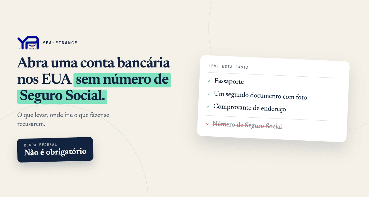 Como abrir uma conta bancária nos EUA sem número de Seguro Social