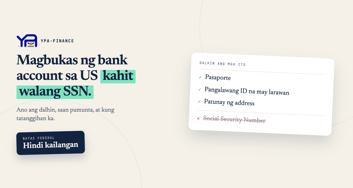 Paano magbukas ng US bank account nang walang Social Security Number