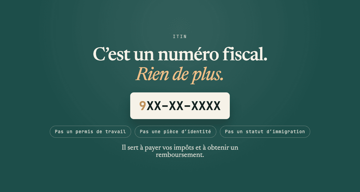 Qu'est-ce que l'ITIN et comment l'obtenir ?